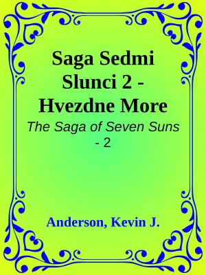 [Saga Sedmi Slunci 02] • Hvezdne More